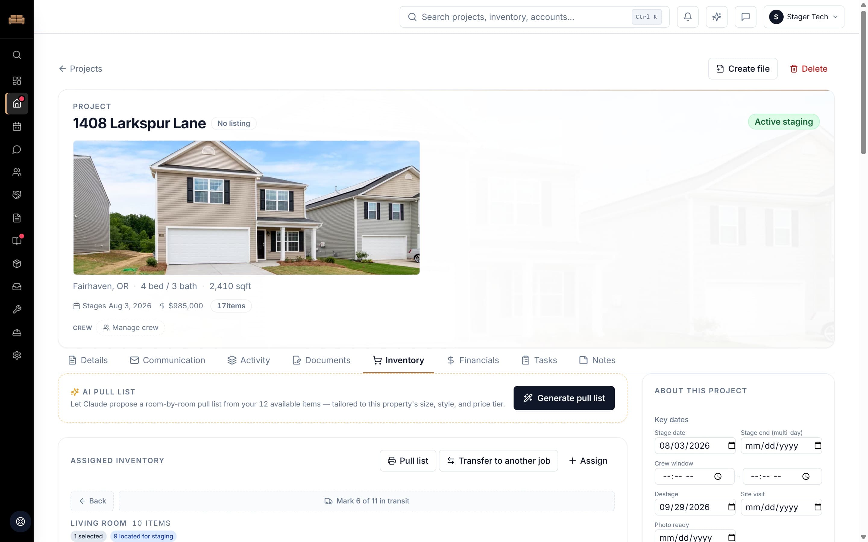 The project page for 1408 Larkspur Lane, Fairhaven OR — 4 bed, 3 bath, 2,410 square feet, listed at $985,000, 17 items, marked Active staging, with a photograph of the front of the house. Tabs read Details, Communication, Activity, Documents, Inventory, Financials, Tasks and Notes. Assigned inventory is grouped under Living Room, 10 items, 1 selected and 9 located for staging.