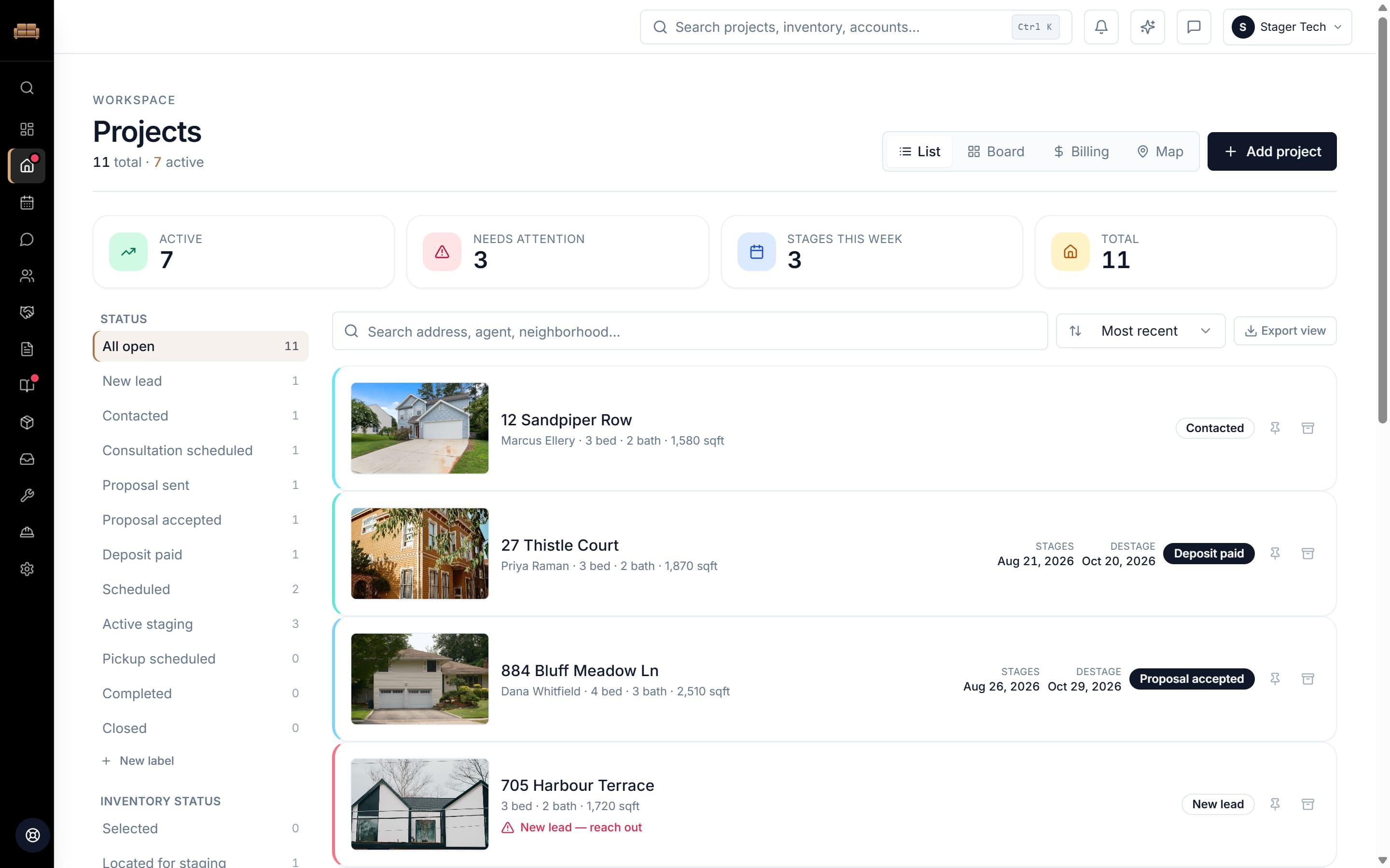 The projects list: 11 total, 7 active, with counters reading Active 7, Needs attention 3, Stages this week 3, Total 11. Rows carry front-exterior photographs for 12 Sandpiper Row, 27 Thistle Court, 884 Bluff Meadow Ln and 705 Harbour Terrace, each with agent name, bed/bath/square footage, stage and destage dates and a status pill. One row shows a red warning reading "New lead — reach out".